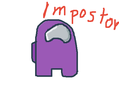 Literally when you're the Impostor in Among Us