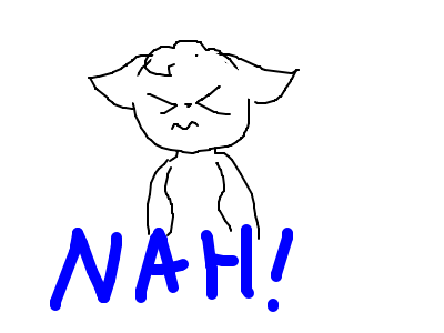 NAH U NOTICE MEH FIRST