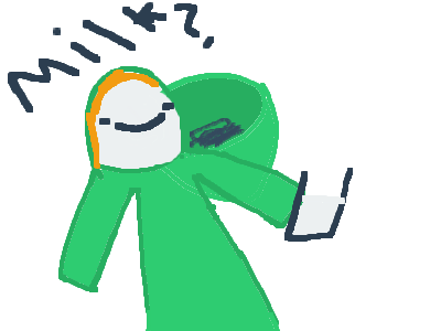 milk meme (this is my one meme)