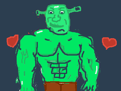 POV: Shrek coming to Give you a kiss