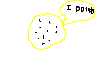 Potato...