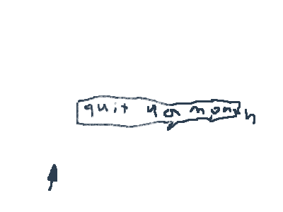 I am going to quit for a month