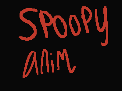 spoopy anim