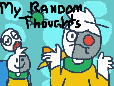 My Random Thoughts (Anibot Edition)