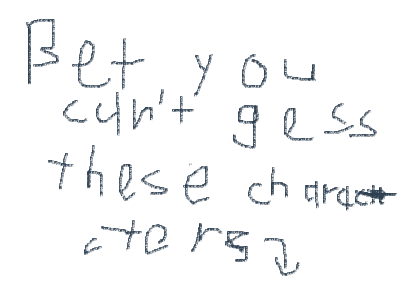 Bet You Can't guess these characters