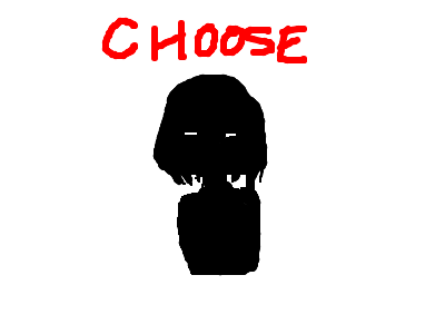 Choose