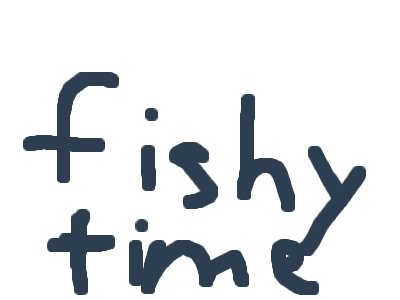 im not going to kill a fishy