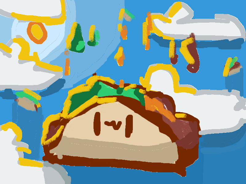 Its raining tacos