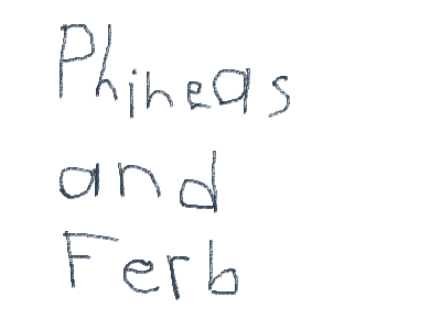 phineas and ferb are NOT going to do it all