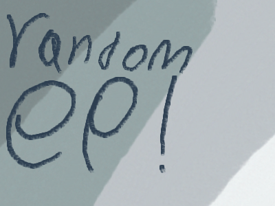 30 secs of random ep stuff