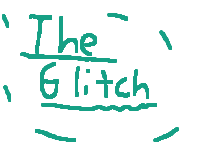 The Glitch Series-Episode 1