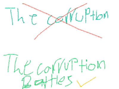 the corruption battles yes