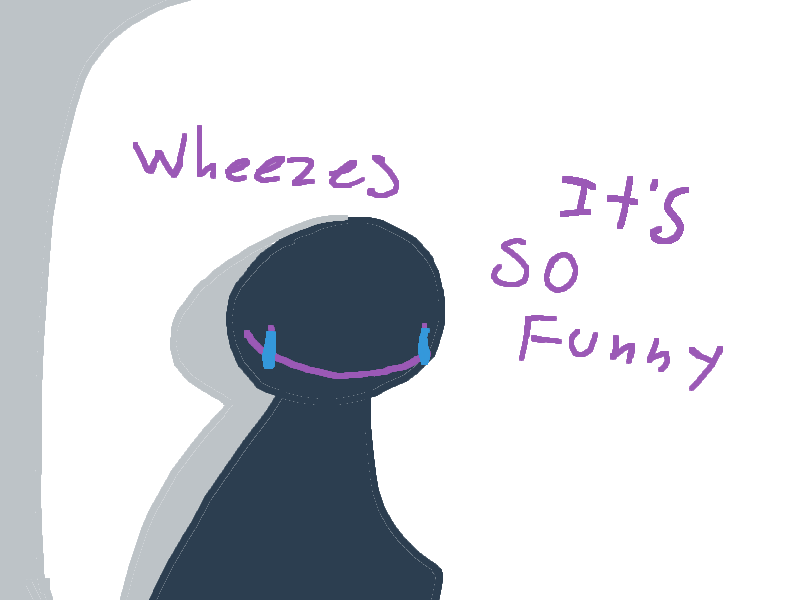 Something made me wheeze