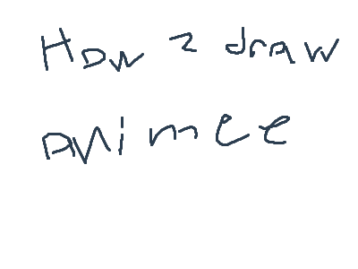 How 2 darw anime