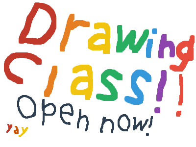 Drawing Class! (ENTER NOW)