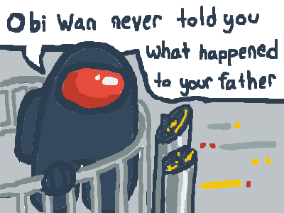 “I am your father” in Among Us.