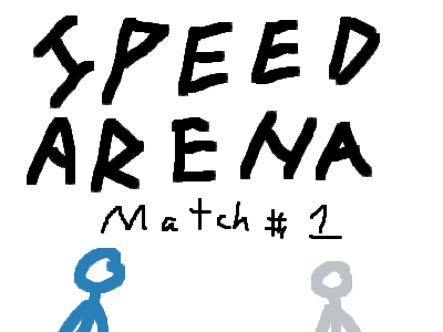 Speed Arena: Fight #1