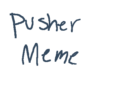 pusher meme ft charmader