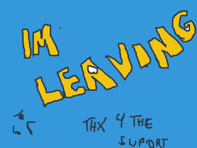 BYE BYE THE ANIMATOR :(