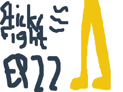 Sticks Fight Ep 22 Sc's Says Who Are You!