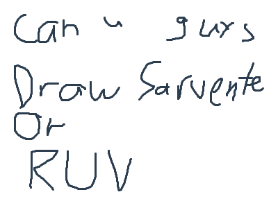 Can u guys Draw Sarvente Or Ruv