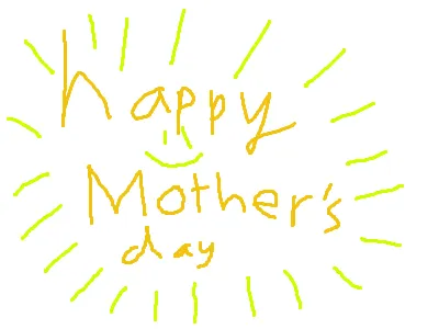 happy mothers day