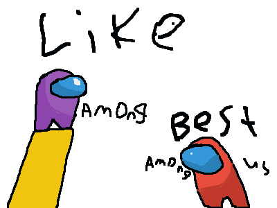 if you think i draw better than best among us hit