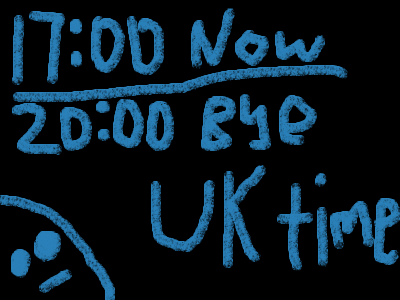 im leaving at 8PM uk time