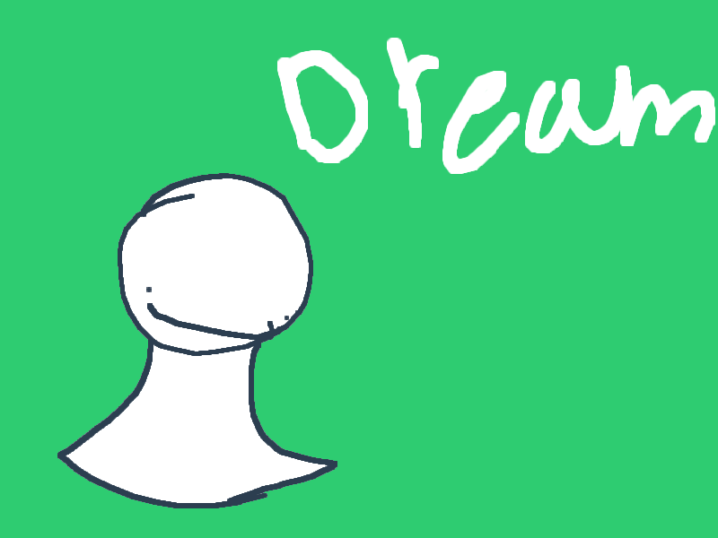 Dream