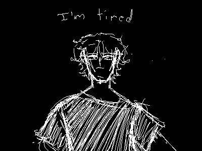 Tired (a vent)