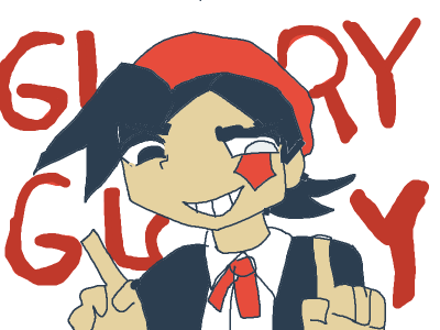 GLORY GLORY!!! >:DD