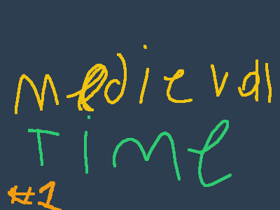 Medieval time Ep 1 S1