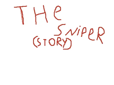 the sniper