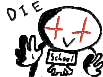 hhhhh i gotta go to school now D: