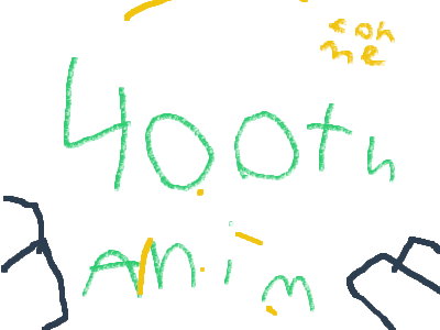 400th anim from 2 months