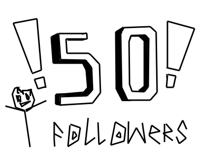 50 followers!!!