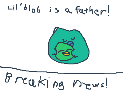 lil blob has a child.