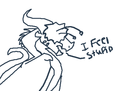 i feel stupid-