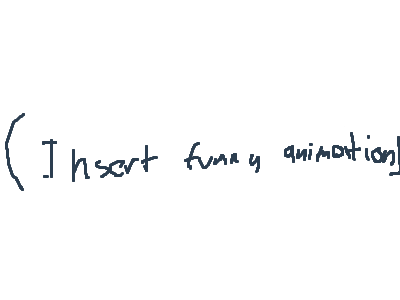 (insert funny joke here)