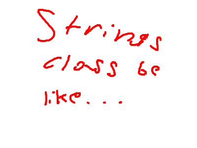 Strings Class be Like...