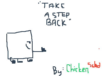 "Take a Step Back" - Original