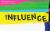 Influence Influence