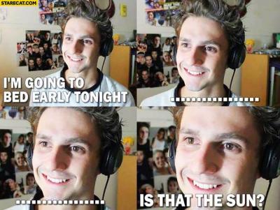 im-going-to-bed-early-tonight-is-that-the-sun.jpg