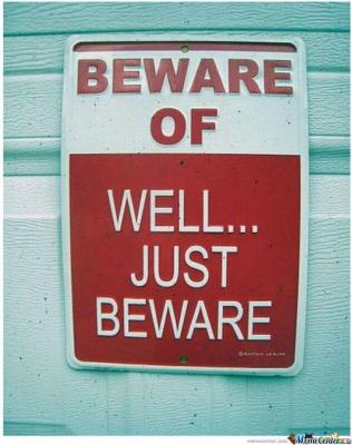 C__Data_Users_DefApps_AppData_INTERNETEXPLORER_Temp_Saved Images_beware-of_o_510593.jpg