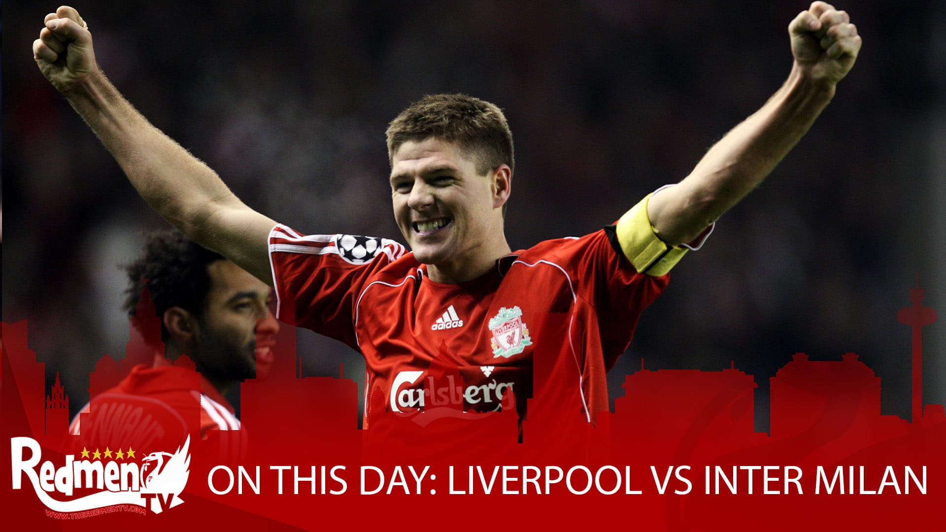ON THIS DAY: LIVERPOOL VS INTER MILAN - The Redmen TV