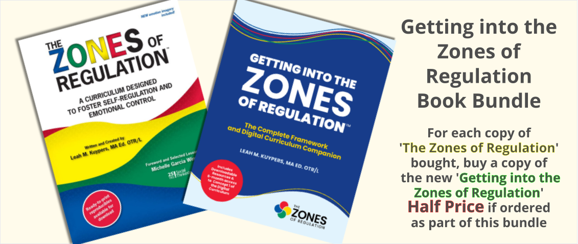 Getting into the Zones of Regulation Book Bundle Getting into the Zones of Regulation Book Bundle