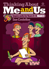 Thinking About Me and Us: Set (Book 1, 2 and 3)