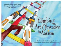 Tasks Galore: Climbing Art Obstacles in Autism Tasks Galore: Climbing Art Obstacles in Autism