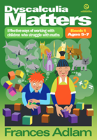 Dyscalculia Matters: Book 1 Dyscalculia Matters: Book 1