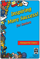 Inspiring More Success! for Seniors Inspiring More Success! for Seniors
